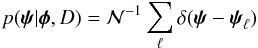Mathematical equation: \appendix \setcounter{section}{1} \begin{equation} p(\vec{\psi}|\vec{\phi},D) = {\cal N}^{-1} \sum_{\ell} \delta(\vec{\psi} - \vec{\psi}_{\ell}) \end{equation}