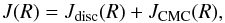 Mathematical equation: \begin{equation} \label{total} J(R)=J_{\rm disc}(R)+J_{\rm CMC}(R), \end{equation}