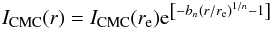 Mathematical equation: \begin{equation} I_{\rm CMC}(r)=I_{\rm CMC}(r_{\rm e}){\rm e}^{\left[-b_{n}\left(r/r_{\rm e}\right)^{1/n}-1\right]} \end{equation}