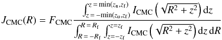 Mathematical equation: \begin{equation} J_{\rm CMC}(R)=F_{\rm CMC}\frac{{\int_{z\,=\,-{\rm min}(z_{\rm u},z_{\rm f})}^{z\,=\,{\rm min}(z_{\rm u},z_{\rm f})}I_{\rm CMC}\left(\sqrt{R^2+z^2}\right){\rm d}z}}{\int_{R\,=\,-R_{\rm f}}^{R\,=\,R_{\rm f}}{\int_{z=-z_{\rm f}}^{z=z_{\rm f}}I_{\rm CMC}\left(\sqrt{R^2+z^2}\right){\rm d}z\,{\rm d}R}} \label{bulge} \end{equation}