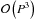 Mathematical equation: \hbox{$\mathcal{O} \left ( P^3 \right )$}