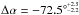 Mathematical equation: \hbox{$\Delta\alpha=-72.5^{{\circ}^{+2.5}_{-2.2}}$}