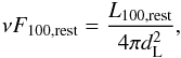 Mathematical equation: \begin{eqnarray*} \nu F_{100,{\rm rest}}=\frac{L_{100,{\rm rest}}}{4\pi d_{\rm L}^2}, \end{eqnarray*}
