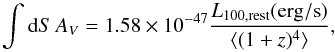 Mathematical equation: \begin{equation} \int {\rm d}S\,A_V=1.58\times 10^{-47}\frac{L_{100,{\rm rest}}({\rm erg/s})}{\langle (1+z)^4\rangle} , \end{equation}