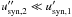 Mathematical equation: \hbox{$u''_{\rm syn,2} \ll u'_{\rm syn,1}$}