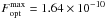 Mathematical equation: \hbox{$F_{\rm opt}^{\max} = 1.64 \times 10^{-10}$}