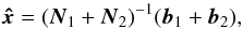 Mathematical equation: \begin{eqnarray} \label{eq:js} \vec{\hat{x}} = (\vec{N}_1 + \vec{N}_2)^{-1} (\vec{b}_1 + \vec{b}_2) , \end{eqnarray}