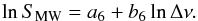 Mathematical equation: \begin{equation} \ln S_\mathrm{MW} = a_6 + b_6 \ln \Delta\nu . \label{eq:S_Dnu} \end{equation}
