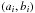 Mathematical equation: \hbox{$\left( a_i, b_i \right)$}