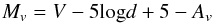 Mathematical equation: \appendix \setcounter{section}{1} \begin{equation} M_v=V-5{\rm log}d+5-A_v \end{equation}