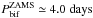 Mathematical equation: \hbox{$P_{\rm bif}^{\rm ZAMS}\simeq 4.0\;{\rm days}$}