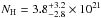 Mathematical equation: \hbox{$N_{\rm H}=3.8^{+3.2}_{-2.8}\times10^{21}$}