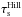 \hbox{$\taus^{\rm Hill}$}