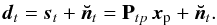 \begin{eqnarray} \label{eq:dataModelGen} \vec{d}_{t} = \vec{s}_{t} + \vec{\breve{n}}_{t} = \mathbf{P}_{tp} \, \vec{x}_{\rm p} + \vec{\breve{n}}_{t}. \end{eqnarray}