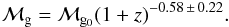 \begin{eqnarray} \mg = {\mathcal{M}_{\rm g_0}} (1+z)^{-0.58\,\pm\,0.22}. \label{eq.mg-result} \end{eqnarray}