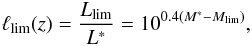 \begin{eqnarray} \ell_{\rm lim}(z) = \frac{ L_{\rm lim}}{\mathnormal L^{*}} = 10^{0.4 (M^{*} - M_{\rm lim})}, \end{eqnarray}