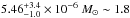 \hbox{$5.46^{+3.4}_{-1.0} \times 10^{-6}~M_\odot \sim 1.8$}