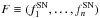 \hbox{$F\equiv (f^{\rm SN}_1,\ldots,f^{\rm SN}_n)$}