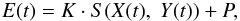 \begin{eqnarray} E(t)= K \cdot S(X(t), \; Y(t)) + P, \end{eqnarray}