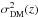 \hbox{$\sigma^2_{\rm DM}(z)$}
