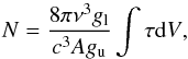 \begin{equation} N = \frac{8\pi\nu^{3}g_{\rm l}}{c^{3}Ag_{\rm u}}\int{\tau {\rm d}V} , \label{eq2} \end{equation}