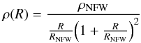 \begin{eqnarray} \rho(R)={\rho_{\rm NFW} \over {R\over R_{\rm NFW}}\Bigl(1+{R\over R_{\rm NFW}}\Bigr)^2} \end{eqnarray}