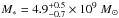 \hbox{$M_*=4.9^{+0.5}_{-0.7}\times 10^9~M_\odot$}
