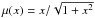 \hbox{$\mu(x)=x/\sqrt{1+x^2}$}