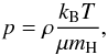 \begin{equation} \label{eq:eostemp} p =\rho \frac{k_{\rm B} T}{\mu m_{\rm H}} , \end{equation}