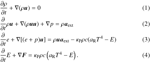 \begin{eqnarray} \label{eq:euler1}&&\frac{\partial \rho}{\partial t} + \nabla (\rho \vec{u}) = 0 \\ \label{eq:euler2}&&\pd{}{t} \rho \vec{u} + \nabla (\rho \vec{u} \vec{u}) + \nabla p = \rho \vec{a}_{\rm ext} \\ \label{eq:euler3}&&\pd{}{t} e + \nabla [(e + p) \vec{u}] = \rho \vec{u} \vec{a}_{\rm ext} - \kappa_{\rm P} \rho c (a_{\rm R} T^4 -E) \\ \label{eq:rad}&&\pd{}{t} E + \nabla \vec{F} = \kappa_{\rm P} \rho c\left( a_{\rm R} T^4 -E \right) . \end{eqnarray}