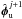 \hbox{$\hbphi_{\rm u}^{j+1}$}