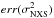\hbox{$err(\sigma_{\rm NXS}^{2})$}