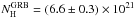 \hbox{$N_{\rm H}^{\rm GRB} = (6.6 \pm 0.3) \times 10^{21}$}