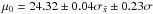 \hbox{$\mu_0=24.32\pm0.04 \sigma_{\bar x} \pm0.23 \sigma$}