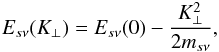 \begin{eqnarray} E_{s\nu}(\Kp) = E_{s\nu}(0) - \frac{\Kp^2}{2m_{s\nu}}, \label{E-small-K} \end{eqnarray}
