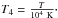 \hbox{$T_4 = \frac{T}{10^{4}~{\rm K}}\cdot$}