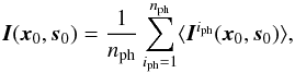 \appendix \setcounter{section}{1} \begin{equation} \vec{I}(\vec{x}_{\rm{0}},\vec{s}_{\rm{0}})= \frac{1}{n_{\rm{ph}}} \sum_{i_{\rm{ph}}=1}^{n_{\rm{ph}}} \langle \vec{I}^{i_{\rm{ph}}}(\vec{x}_{\rm{0}},\vec{s}_{\rm{0}})\rangle , \label{ioave_eq} \end{equation}