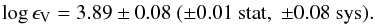 \begin{eqnarray*} \log \epsilon_\mathrm{V}=3.89\pm0.08\ (\pm0.01\ \mathrm{stat},\ \pm0.08\ \mathrm{sys}). \end{eqnarray*}
