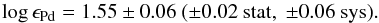 \begin{eqnarray*} \log\epsilon_{\mathrm{Pd}}=1.55\pm0.06\ (\pm0.02\ \mathrm{stat},\ \pm0.06\ \mathrm{sys}). \end{eqnarray*}