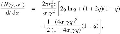 \begin{eqnarray} \frac{\mathrm{d}N(\gamma,\alpha_1)}{\mathrm{d}t~ \mathrm{d}\alpha} &=& \frac{2 \pi r_0^2 c}{\alpha_1 \gamma^2} \left[ 2 q\ln q+(1+2q)(1-q)\phantom{\frac{(4 \alpha_1 \gamma q)^2}{(1+4\alpha_1 \gamma q)}}\right.\nonumber \\ &&\left.+\frac{1}{2} \frac{(4 \alpha_1 \gamma q)^2}{(1+4\alpha_1 \gamma q)}(1-q) \right], \label{fullkn} \end{eqnarray}
