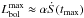 \hbox{$L_{\text{bol}}^{\text{max}} \approx \alpha \dot S(t_{\text{max}})$}