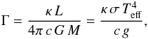 \begin{eqnarray} \Gamma = \frac{\kappa \, L}{4\pi\,c\,G\,M} = \frac{\kappa\,\sigma\,T_{\rm eff}^{4}}{c\,g}, \label{eq:Gamma} \end{eqnarray}