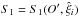 \hbox{$S_1=S_1(O',\hat \xi_i)$}