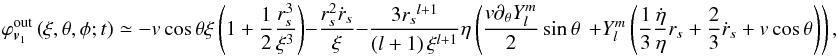 \appendix \setcounter{section}{1} \begin{equation} \label{Eq12} \varphi _{{{\bm{v}}_1}}^{{\text{out}}}\left( {\xi ,\theta ,\phi ;t} \right) \simeq - v\cos \theta \xi \left( {1 + \frac{1}{2}\frac{{r_s^3}}{{{\xi ^3}}}} \right) - \frac{{r_s^2{{\dot r}_s}}}{\xi } - \frac{{3{r_s}^{l + 1}}}{{\left( {l + 1} \right){\xi ^{l + 1}}}}\eta \left( {\frac{{v{\partial _\theta }Y_l^m}}{2}\sin \theta } \right.\left. { + Y_l^m\left( {\frac{1}{3}\frac{{\dot \eta }}{\eta }{r_s} + \frac{2}{3}{{\dot r}_s} + v\cos \theta } \right)} \right), \end{equation}