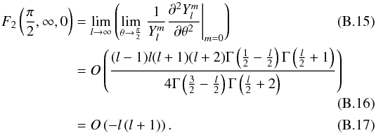 \appendix \setcounter{section}{2} \begin{eqnarray} {F_2}\left( {\frac{\pi }{2},\infty ,0} \right) &=& \mathop {\lim }\limits_{l \to \infty } \left( {\mathop {\lim }\limits_{\theta \to \frac{\pi }{2}} {{\left. {\frac{1}{{Y_l^m}}\frac{{{\partial ^2}Y_l^m}}{{\partial {\theta ^2}}}} \right|}_{m = 0}}} \right)\\ &=& O\left( {\frac{{(l - 1)l(l + 1)(l + 2)\Gamma \left( {\frac{1}{2} - \frac{l}{2}} \right)\Gamma \left( {\frac{l}{2} + 1} \right)}}{{4\Gamma \left( {\frac{3}{2} - \frac{l}{2}} \right)\Gamma \left( {\frac{l}{2} + 2} \right)}}} \right)\\ &=& O\left( { - l\left( {l + 1} \right)} \right). \end{eqnarray}
