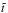 \hbox{${\tilde t}$}