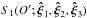 \hbox{${S_1}( {O';{{{\bm{\hat {\xi }}}}_1},{{{\bm{\hat {\xi} }}}_2},{{{\bm{\hat \xi }}}_3}} )$}