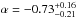 \hbox{$\alpha=-0.73^{+0.16}_{-0.21}$}