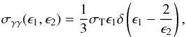 \begin{equation} \label{cross} \sigma_{\gamma\gamma}(\epsilon_1, \epsilon_2) = \frac{1}{3} \sigma_{\mathrm{T}} \epsilon_1 \delta\left(\epsilon_1 - \frac{2}{\epsilon_2}\right), \end{equation}