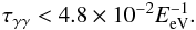 \begin{equation} \label{opacity} \tau_{\gamma\gamma} < 4.8 \times 10^{-2} E_{\mathrm{eV}}^{-1}. \end{equation}